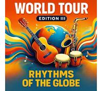 World Tour Edition III Rhythms of the Globe: A Musical Coloring Journey Through Global Beats, Instruments & Cultures