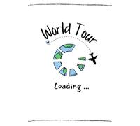 World Tour Loading... (white): Travel Journal for Jetsetters (6"x9", 150 Lined Pages, Paperback Cover)