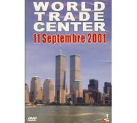 WORLD TRADE CENTER / 11 SEPTEMBRE 2001