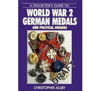 World War 2 German Medals and Political Awards: Collector's Guide