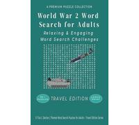 World War 2 Word Search for Adults: 50+ LARGE PRINT Relaxing & Engaging Word Search Challenges - 5"x8" Travel Size Edition - For Adults, Seniors, and Teens.