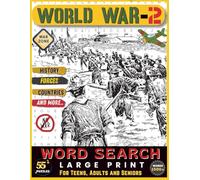 World War 2 Word Search Puzzle Book: 55+ Puzzles with Safe, Beginner-Friendly Themes from WWII Operations, Aircraft, Ships, and Supplies