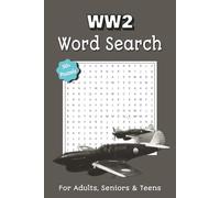 WORLD WAR 2 Word Search Puzzle Book: Word search book about WW2, puzzle lovers, war veterans and more | 6X9 inches, 110 pages | 50+ Puzzles… Gift for Vacations, Holidays, Relaxation and free times