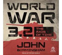World War 3.2 (The Axis of Time: Reloaded)