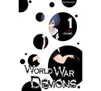 World War Demons - tome 1