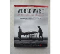 World War I an Illustrated History Lloyd Clark (Auteur)