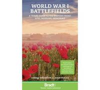 World war i battlefields E. THOMSON - J. RULE (Auteur)