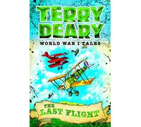 World War I Tales: The Last Flight