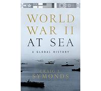 World War II at Sea: A Global History – Version originale – Oxford University Press