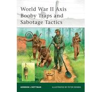 World War II Axis Booby Traps and Sabotage Tactics