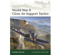 World War II Close Air Support Tactics - Dr Richard P. Hallion - Osprey Publishing - ebook (ePub) - Livre
