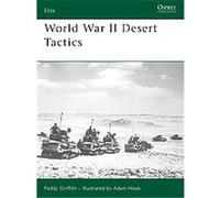 World War II Desert Tactics, Elite Series Paddy Griffith (Auteur)