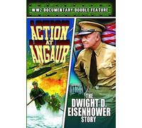 World War II Documentary Double Feature: Action at Angaur (1945)/The Dwight D. Eisnehower Story (1953)