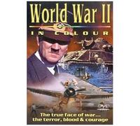 World War Ii In Colour - The True Face Of War....The Terror, Blood & Courage [Dvd]