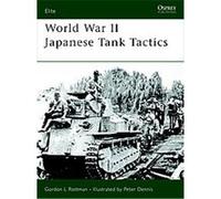 World War II Japanese Tank Tactics, Elite Series Gordon Rottman (Auteur)
