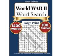 World War II Large Print Word Search for Adults & Seniors: 100 Puzzles Honoring Heroes, Battles, Home Front & History of WWII - No Backward Words - Memory Lane Press