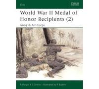 World War II Medal of Honor Recipients (2): Army & Air Corps Hargis, Robert, Sinton, Starr (Auteur)