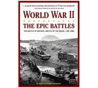 World War Ii: The Epic Battles