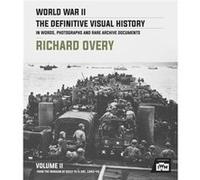 World War II The Essential History Volume 2 by Richard Overy Richard Overy (Auteur)