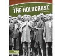 World War II The Holocaust by Clara MacCarald Clara MacCarald (Auteur)