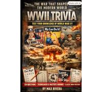 World War II Trivia: 120 Multiple-Choice Questions with a Complete Game Night Companion
