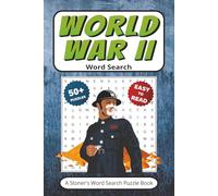 World War II Word Search: 50+ Puzzles With Easy to Read Print about WWII History, Battles, & Heroes | 6x9 inches 110 pages | Gift for Vacations, Holidays, Leisure