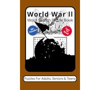 World War II Word Search Puzzle Book: Word Search Puzzle Book for Kids - Engaging Brain Games and Learning Fun