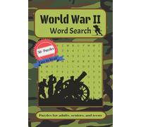 World War II Word Search Puzzle Book: Word Searches with Easy to Read Print about World War 2, Wars, Military and More | 6x9 inches, 110 Pages | 50+ ... Gift for Vacations, Holidays and Free Time