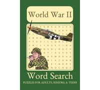 World War II Word Search Puzzle Book: Word Searches with Easy to Read Print about World War 2, WW2 Jobs, War Jargon, and More | 6x9 inches, 110 pages ... Gift for Vacations, Holidays, and Free Times