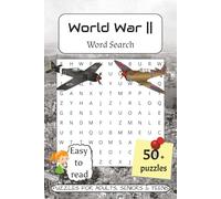 World War II Word Search Puzzle Book: Word Searches with Easy to Read Print about World War II, World History, War Facts and More | 6x9 inches, 120 ... for Vacations, Holidays and Leisure Times