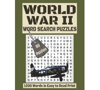 World War II Word Search Puzzles: World War II Word Search Puzzle Book: Word searches with easy to read print about World War II, War, military and ... Vacations, Holidays, Relaxing, and Education.
