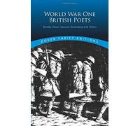 [World War One British Poets: Brooke, Owen, Sassoon, Rosenberg and Others (Dover Thrift S.)] [By: x] [March, 1997]