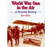 World War One in the War Ken Delve (Auteur)