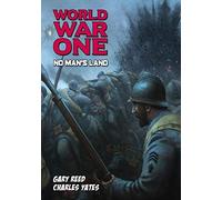 World War One: No Man's Land