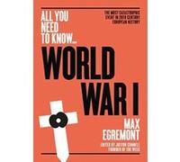 World War One: The most catastrophic event in 20th century European history (All you need to know) - [Version Originale] Inconnu (Auteur)