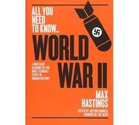 World War Two: A graphic account of the greatest and most terrible event in human history (All you need to know) - [Version Originale] Inconnu (Auteur)