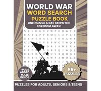 World War Word Search Puzzle Book: 55+ History-Themed Puzzles for Adults, Seniors & Teens | 7.5" x 9.25": Challenge Your Memory, Expand Your Knowledge & Enjoy Hours of Engaging Word Search Fun