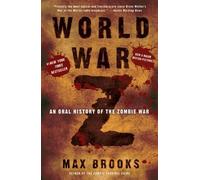 World War Z An Oral History of the Zombie War by Brooks, Max [Three Rivers Press,2011] [Mass Market Paperback] Reprint