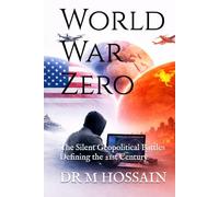 World War Zero: The Silent Geopolitical Battles Defining the 21st Century