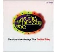World Wide Message Tribe - Real Thing