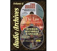 World Without Cancer; the Story of Vitamin B17 / The Hidden Agenda / The Law