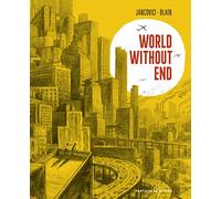 World Without End: The million-copy selling graphic novel about climate change