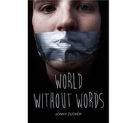 World Without Words by Jonny Zucker Inconnu (Auteur)