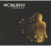 Worldfly - A World Gone Crazy [Import]
