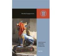 Worldly Engagements Buddhist Monasticism and Masculinity among the Tai Lue of Southwest China - Dr. Roger Casas - University of Hawaii Press - ebook (ePub) - Livre
