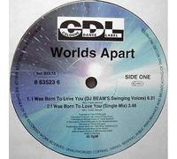 Worlds Apart - I Was Born to Love You [Vinyl Maxi-Single]