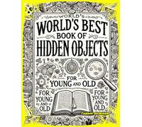 World's Best Book of Hidden Objects: For Young and Old