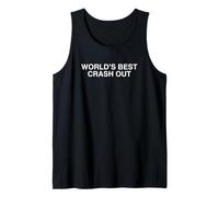 World's Best Crash Out UnHinged Gen Z College Drinking Humour Débardeur