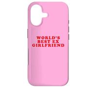 World's Best Ex Girlfriend Funny Sarcastic Dump Lui Humour Coque pour iPhone 17