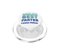 World's Best Farter I Mean Father Dad Blagues PopSockets PopGrip pour MagSafe